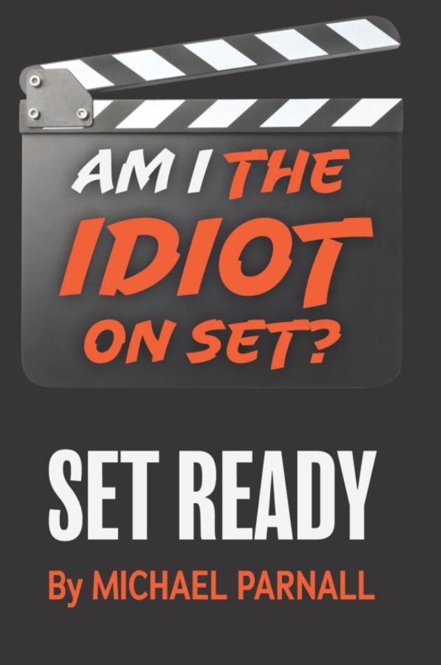 Am I the Idiot on Set? Set Ready