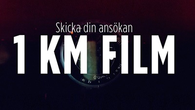 Dags för årets 1 km film: 100 000 kronor till din kortfilm