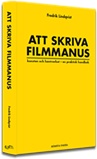 Ny svensk bok om att skriva filmmanus